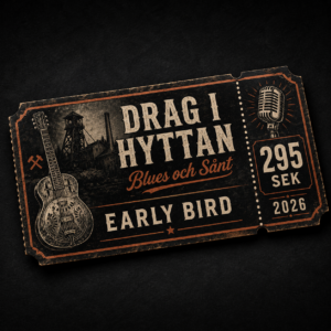Drag i Hyttan - Early bird